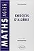 Exercices d'algèbre