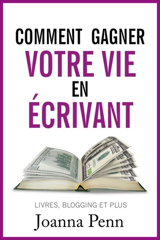 Comment gagner votre vie en écrivant
