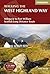 Walking the West Highland Way: Milngavie to Fort William Scottish Long Distance Route (UK Long-Distance Trails Book 0)