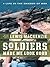 Soldiers Made Me Look Good by Lewis MacKenzie