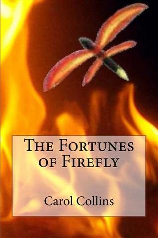 The Fortunes of Firefly (Paperback)
