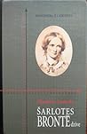 Šarlotes Brontē dzīve by Elizabeth Gaskell