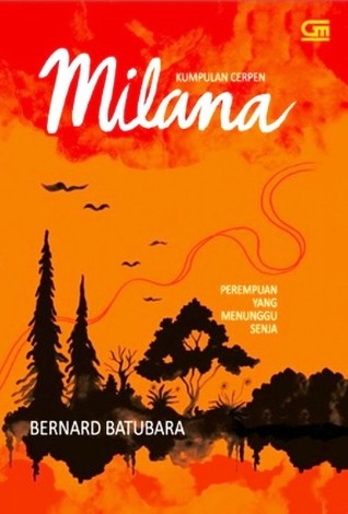 Milana: Perempuan yang Menunggu Senja (Paperback)