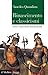 Rinascimento e Classicismi: forme e metamorfosi della modernità
