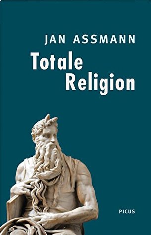 Totale Religion: Ursprünge und Formen puritanischer Verschärfung (German Edition)