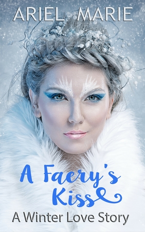 A Faery's Kiss (Paperback)
