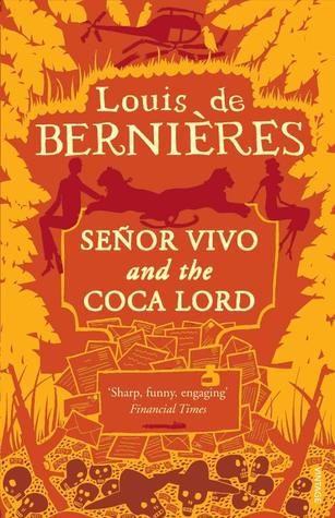 Señor Vivo and the Coca Lord (Latin American Trilogy  #2)