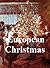 AN OLD-FASHIONED EUROPEAN CHRISTMAS: MRS. MOLESWORTH AND HANS CHRISTIAN ANDERSON (ILLUSTRATED)
