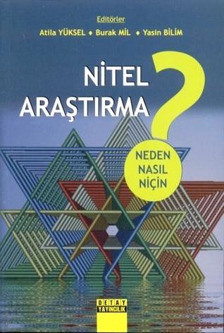 Nitel Araştırma - Neden, Nasıl, Niçin?