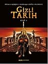 Gizli Tarih Cilt 1