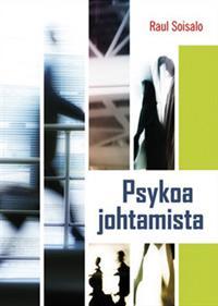 Psykoa johtamista