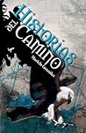 Historias del camino by Mariela González
