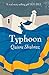 Typhoon: ‘A dramatic story of family intrigue, religious passions and riproaring romance’ Michele Roberts (Holy Woman Book 2)