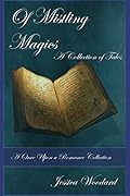 Of Mistling Magics: A Collection of Tales