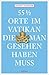 55 1/2 Orte im Vatikan, die man gesehen haben muss by Annett Klingner