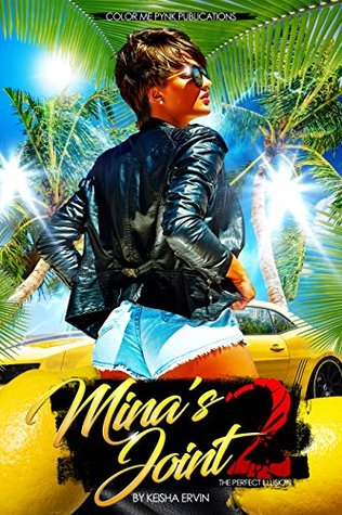 Mina's Joint 2: The Perfect Illusion (Kindle Edition)