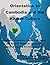 Orientation Guide to Cambodia and the Khmer Culture by Defense Language Institute ...