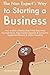The Non-Expert’s Way to Starting a Business: How to Start a Business Even if You Don’t Have Any Experience, Huge Capital, Expertise & Connection. Supplement Business & Online Consulting