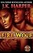 Fire Wolf (Dallas Fire & Rescue; Black Mesa Wolves #6)