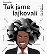 Tak jsme lajkovali