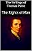 The Writings of Thomas Paine: The Rights of Man