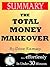 Summary: The Total Money Makeover: Classic Edition: A Proven Plan for Financial Fitness by Dave Ramsey