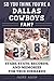 So You Think You're a Dallas Cowboys Fan? by Jaime Aron