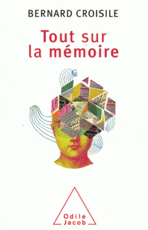 Tout Sur La Mémoire (Paperback)