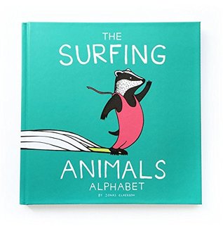 The Surfing Animals Alphabet (Hardcover)