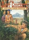 Davy Crockett and the Creek Indians (Disney's American Frontier, #2)