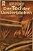 Der Tod der Unsterblichen