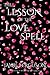 The Lesson of the Love Spell