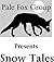 Snow Tales (Pale Fox Group ...