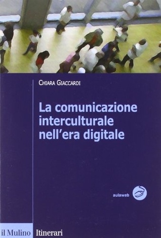 La comunicazione interculturale nell'era digitale (Paperback)