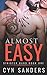 Almost Easy (Sinister Ascent, #1)