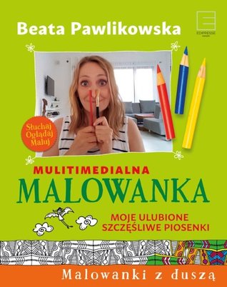 Malowanka moje ulubione szczęśliwe piosenki