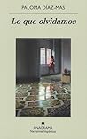 Lo que olvidamos