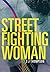 Street Fighting Woman