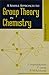 Simple Approach to Group Theory in Chemistry, A