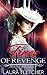 Fires Of Revenge, Book One