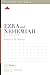 Ezra and Nehemiah: A 12-Week Study (Knowing the Bible)
