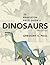 The Princeton Field Guide to Dinosaurs (Princeton Field Guides)