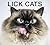 Lick Cats: Funny and Entertaining Portraits of 60+ Felines in Candid Mid-Lick Action