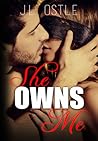 She Owns Me by J.L. Ostle