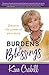 Burdens to Blessings by Kim Crabill