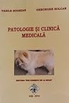 Patologie și clinică medicală by Vasile Boghian