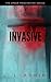 Invasive (Ember Manchester, #2)