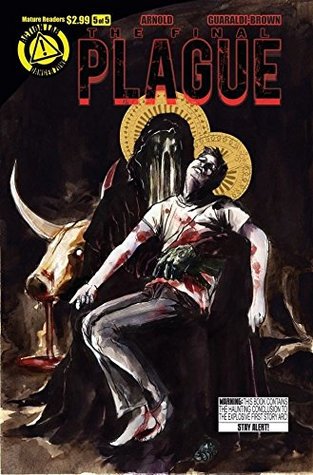 The Final Plague #5 (of 5)
