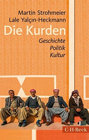 Die Kurden: Geschichte, Politik, Kultur (Kindle Edition)
