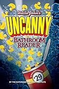 Uncle John's Uncanny Bathroom Reader (Uncle John's Bathroom Reader, #29)